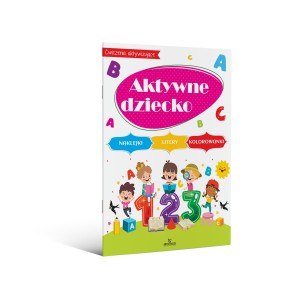 Ćwiczenia aktywizujące.  Aktywne dziecko
