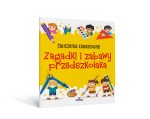 Ćwiczenia edukacyjne. Zagadki i zabawy przedszkolaka