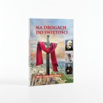 Na drogach do świętości. Włoscy stygmatycy i mistycy